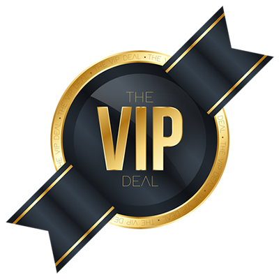 The VIP Deal™